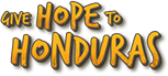 Give Hope to Honduras